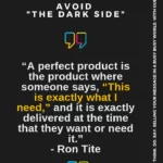 Ron Tite quote - perfect product