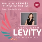 lead with levity podcast cover with shonda moralis